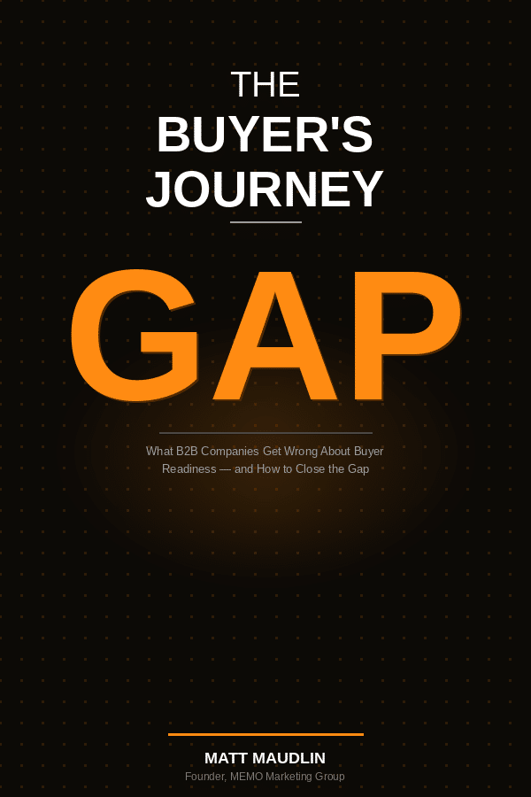 The Buyer's Journey Gap by Matt Maudlin